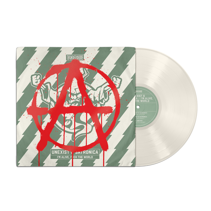 Unexist & Satronica - I'm Alive, Fuck The World Vinyl